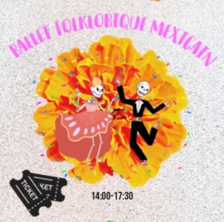 TICKET BALLET FOLKLORIQUE MEXICAIN 22 OCT
